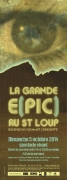 La Grande E[PIC] au St Loup